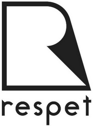 RESPET R