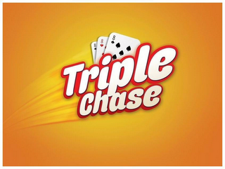 TRIPLE CHASE