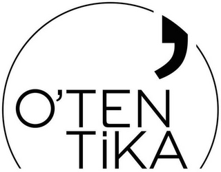 O'TEN TIKA