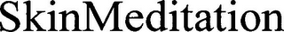 SKINMEDITATION
