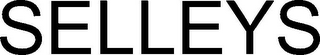 SELLEYS