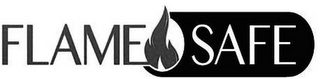 FLAME SAFE