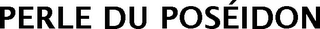 PERLE DU POSÉIDON