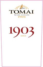 TOMAI WINE ESTATE 1903 SINCE 1903