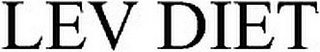 LEV DIET