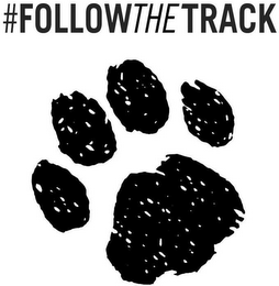 #FOLLOWTHETRACK