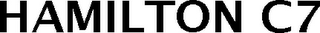HAMILTON C7
