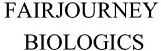 FAIRJOURNEY BIOLOGICS