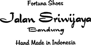 FORTUNA SHOES JALAN SRIWIJAYA BANDUNG HAND MADE IN INDONESIA