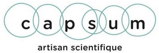 CAPSUM ARTISAN SCIENTIFIQUE