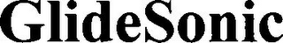 GLIDESONIC