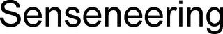 SENSENEERING