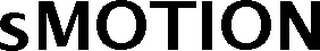 SMOTION