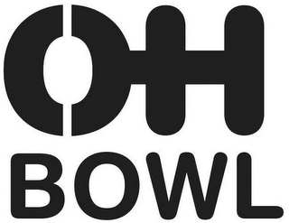 OH BOWL