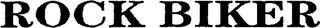 ROCK BIKER
