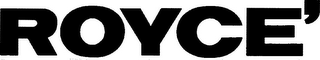 ROYCE'