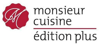 MONSIEUR CUISINE ÉDITION PLUS