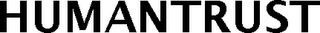 HUMANTRUST
