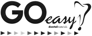 GOEASY DENTAL MATERIALS