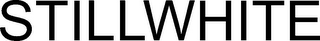 STILLWHITE