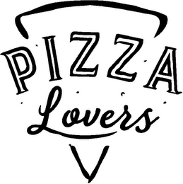 PIZZA LOVERS