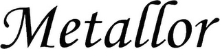METALLOR