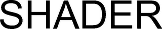 SHADER
