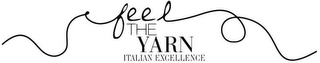 FEEL THE YARN ITALIAN EXCELLENCE