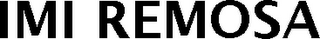 IMI REMOSA