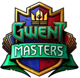 GWENT MASTERS