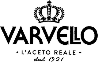 VARVELLO L'ACETO REALE DAL 1921