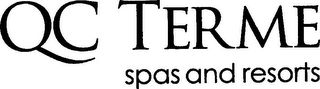 QC TERME SPAS AND RESORTS