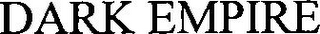 DARK EMPIRE
