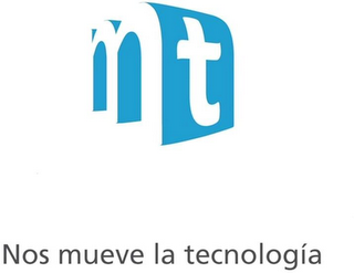 MT NOS MUEVE LA TECNOLOGÍA