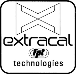 EXTRACAL FPT TECHNOLOGIES