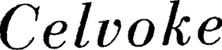 CELVOKE