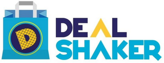 D DEAL SHAKER