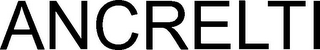 ANCRELTI