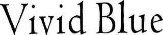 VIVID BLUE