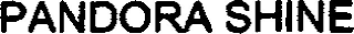 PANDORA SHINE