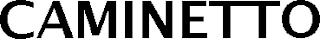 CAMINETTO