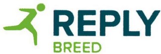REPLY BREED
