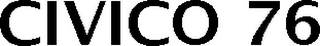 CIVICO 76