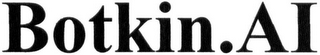 BOTKIN.AI