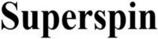 SUPERSPIN
