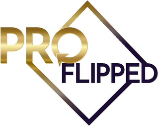 PRO FLIPPED