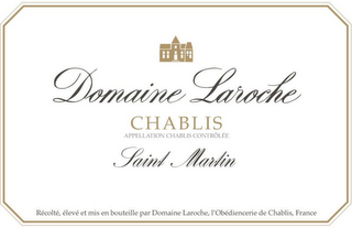 DOMAINE LAROCHE CHABLIS CONTRÔLÉE SAINTMARTIN RÉCOLTÉ, ÉLEVÉ ET MIS BOUTEILLE PAR DOMAINE LAROCHE, I'OBÉDIENCERIE DE CHABLIS, FRANCE