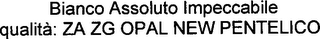 BIANCO ASSOLUTO IMPECCABILE QUALITÀ: ZA ZG OPAL NEW PENTELICO