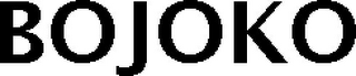 BOJOKO