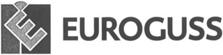 EUROGUSS E